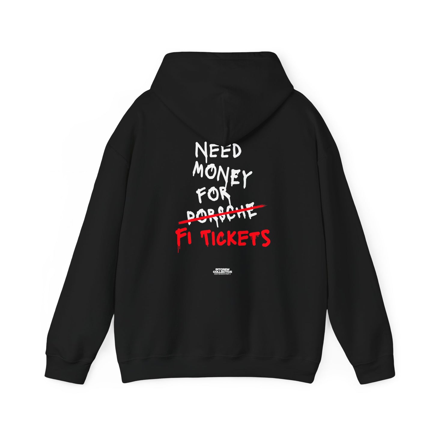 Need Money For F1 Tickets Hoodie