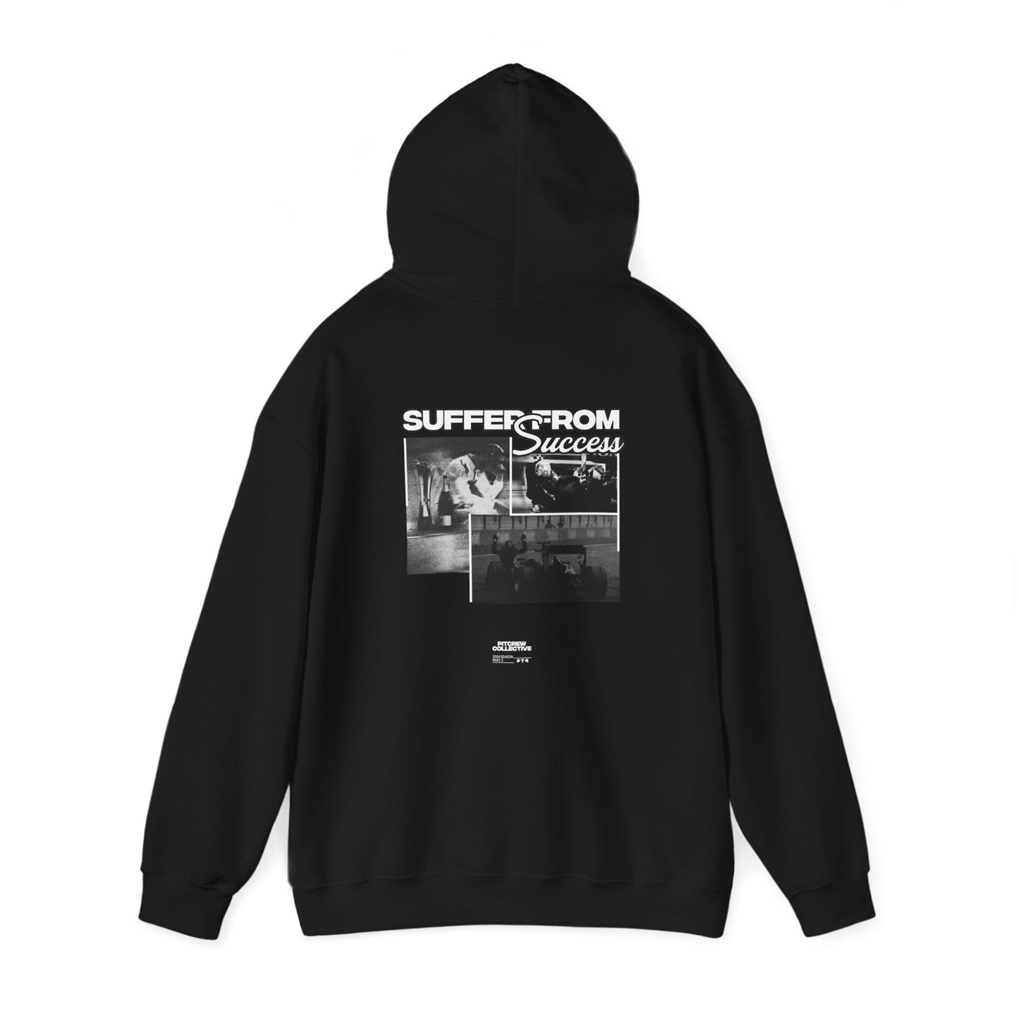 Suffer From Success Hoodie