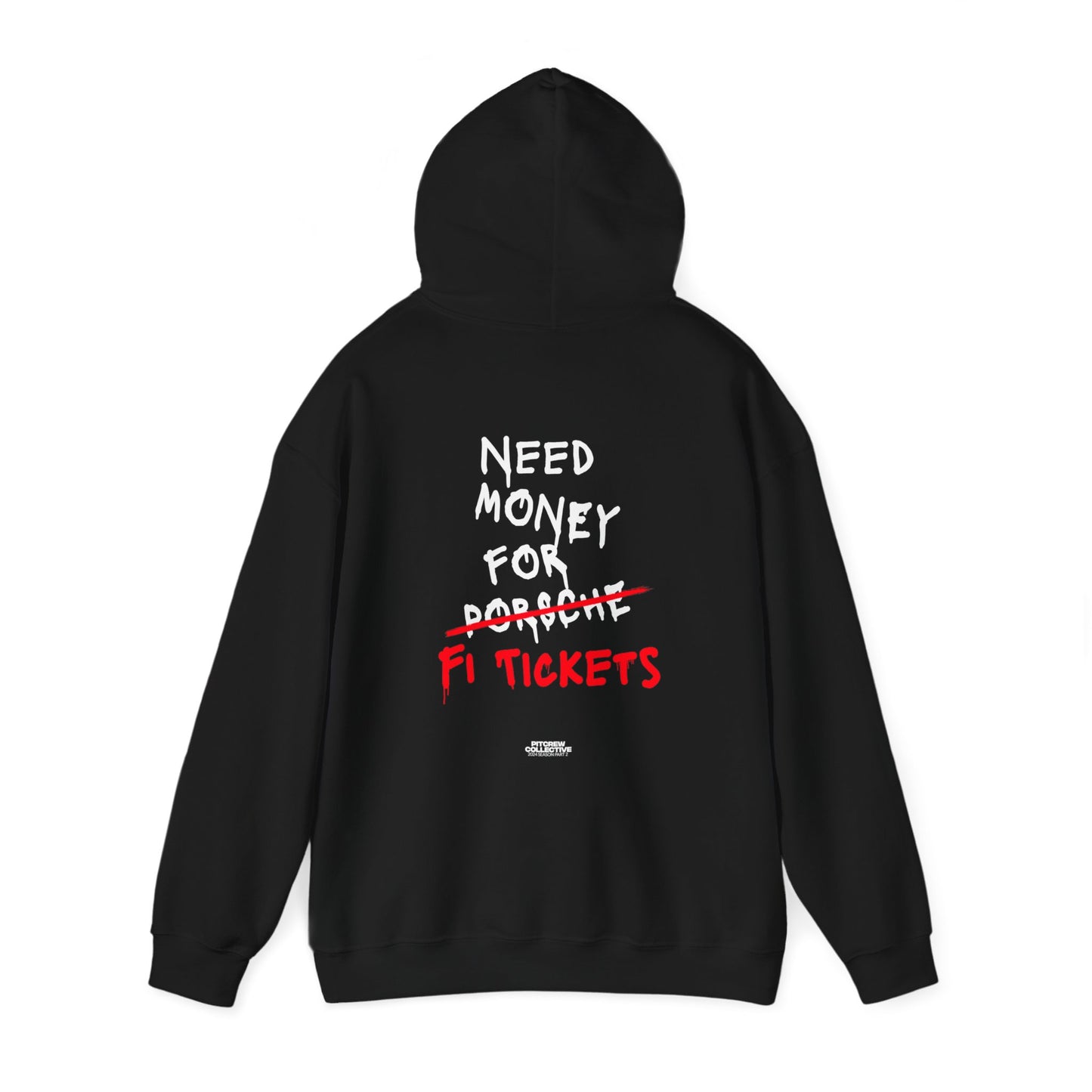 Need Money For F1 Tickets Hoodie